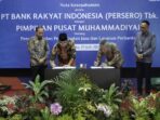 BRI Memfasilitasi Jasa dan Layanan Perbankan untuk Muhammadiyah melalui Sinergi yang Kuat